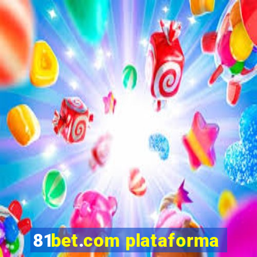 81bet.com plataforma